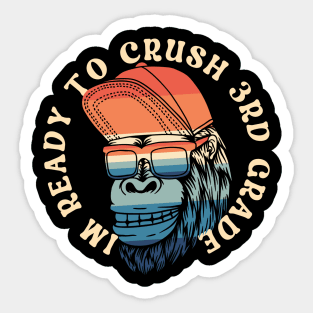 I'm Ready To Crush 3nd grade Back To School Sticker